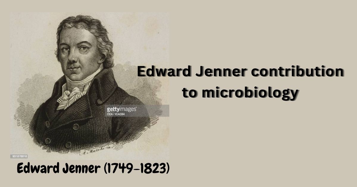 Edward Jenner contribution to microbiology